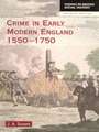 Crime in Early Modern England 1550-1750