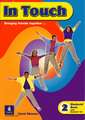 Kilbey, L: In Touch Student Book/CD Pack 2