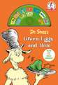 Seuss, D: Dr. Seuss's Green Eggs and Ham