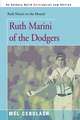 Ruth Marini of the Dodgers