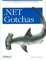 .NET Gotchas