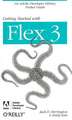 Getting Started with Flex 3