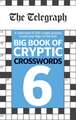 The Telegraph Big Book of Cryptic Crosswords 6