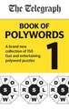 Telegraph Media Group Ltd: The Telegraph Book of Polywords