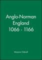 Anglo–Norman England 1066–1166