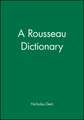 Rousseau Dictionary