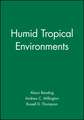 Humid Tropical Environments