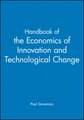 Handbook of the Economics of Innovation and Technological Change