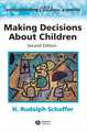 Making Decisions About Children – Psychological Questions and Answers 2e