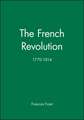 The French Revolution 1770–1814