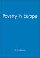 Poverty in Europe (Yrjo Jahnsson Lectures)