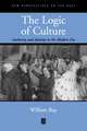 The Logic of Culture – Authority and Identity in the Modern Era