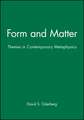 Form and Matter: Themes in Contemporary Metaphysics