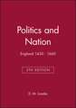 Politics and Nation England 1450–1660 Fifth Editio n