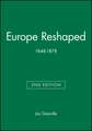 Europe Reshaped 1848–1878 2e – Blackwell Classic Histories of Europe