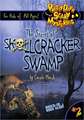 The Secret of Skullcracker Swamp