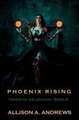 Phoenix Rising