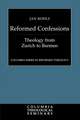 The Reformed Confessions