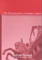 The Development of Modern Spain – An Economic History of the Nineteenth & Twentieth Centuries