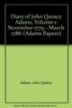 Diary of John Quincy Adams, Volume 1 – November 1779 ′ March 1786