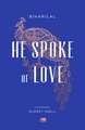 He Spoke of Love – Selected Poems from the Satsai