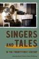 Singers and Tales in the Twenty–First Century