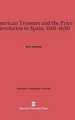 American Treasure and the Price Revolution in Spain, 1501-1650