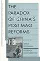 The Paradox of China′s Post–Mao Reforms (Paper)