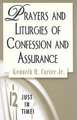 Prayers and Liturgies of Confession and Assurance