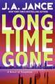 Long Time Gone: A Novel of Suspense