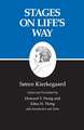 Kierkegaard`s Writings, XI, Volume 11 – Stages on Life`s Way