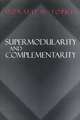 Supermodularity and Complementarity