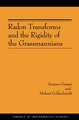 Radon Transforms and the Rigidity of the Grassmannians (AM–156)