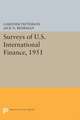 Surveys of U.S. International Finance, 1951