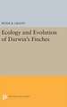 Ecology and Evolution of Darwin`s Finches (Princ – Princeton Science Library Edition