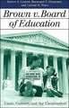 Brown V. Board of Education: Caste, Culture, and the Constitution