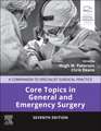 Core Topics in General and Emergency Surgery: A Companion to Specialist Surgical Practice