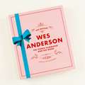 Wes Anderson The Iconic Filmmaker and his Work