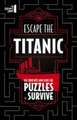 Joel Jessup: ESCAPE THE TITANIC