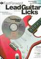 Fast Forward - Lead Guitar Licks: Essential Riffs & Licks You Can Learn Today! [With Play Along CD and Pull Out Chart]