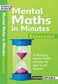 Mental Maths in Minutes Extension