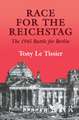 Race for the Reichstag: The 1945 Battle for Berlin