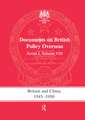 Britain and China 1945-1950: Documents on British Policy Overseas, Series I Volume VIII