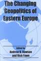 The Changing Geopolitics of Eastern Europe