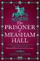 The Prisoner of Measham Hall