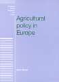 Agricultural Policy in Europe