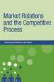 Market Relations and the Competitive Process