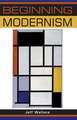 Beginning modernism