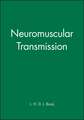 Neuromuscular Transmission