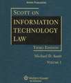 Scott on Information Technology Law, Third Edition